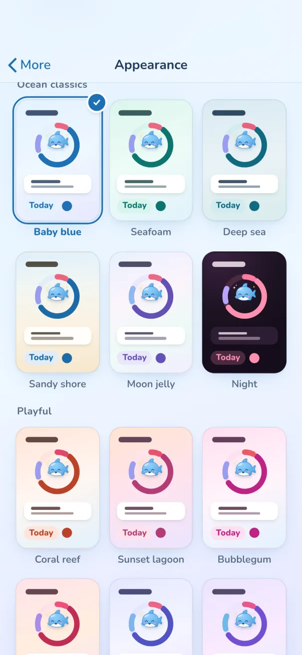 Appearance: Baby blue, Seafoam, Deep sea, Sandy shore, Moon jelly, Night and more themes